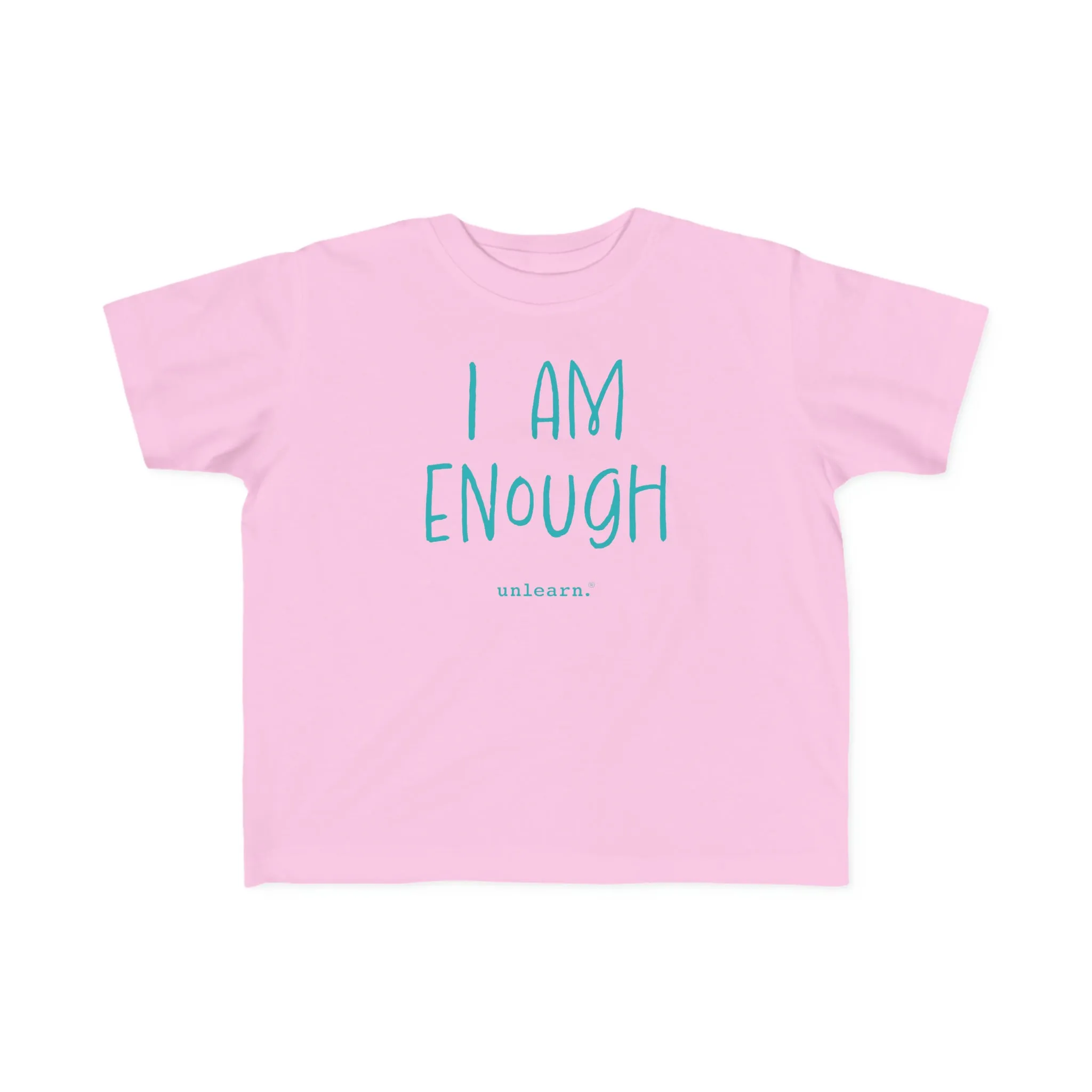 I Am Enough - Toddler T-shirt