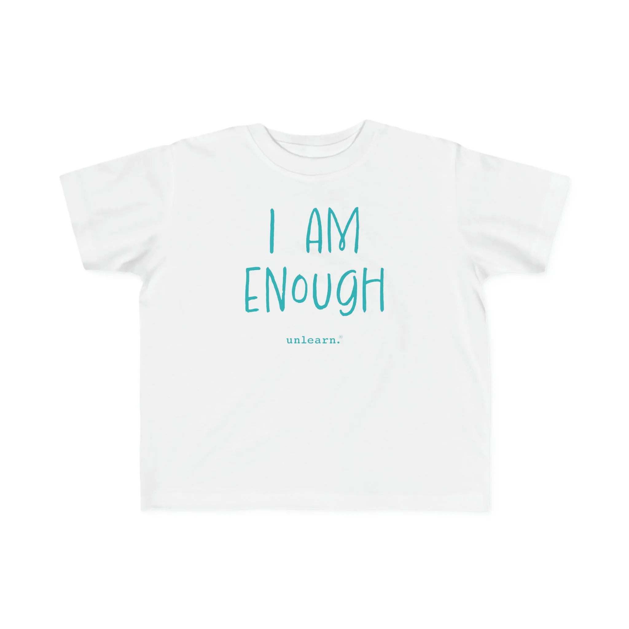 I Am Enough - Toddler T-shirt